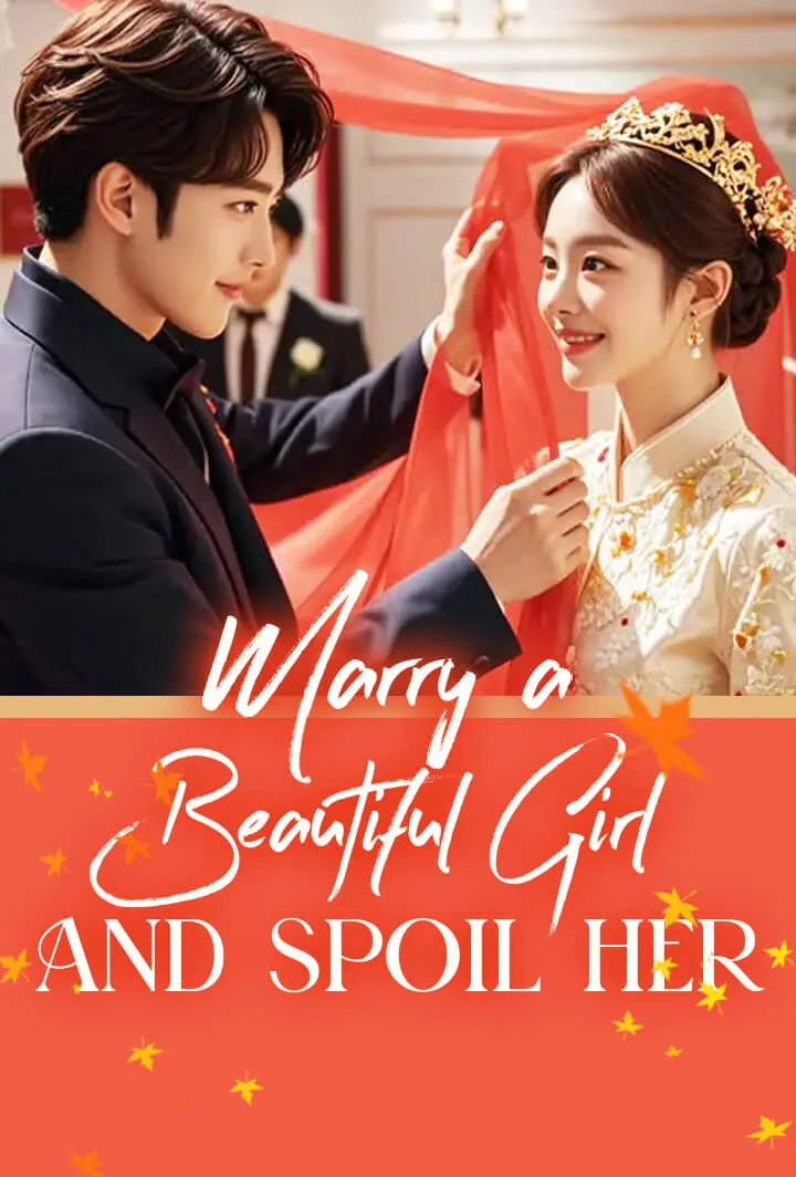 Marry a Beautiful Girl and Spoil Her cover