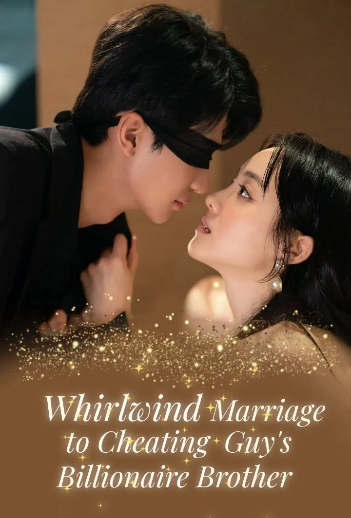 Whirlwind Marriage to Cheating Guy's Billionaire Brother cover
