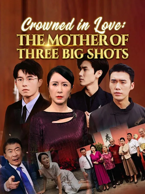 Crowned in Love: The Mother of Three Big Shots cover