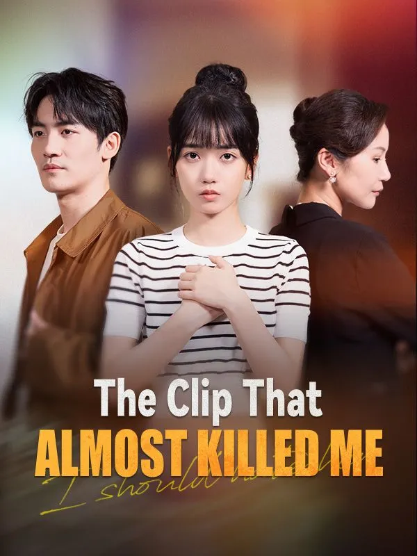The Clip That Almost Killed Me cover