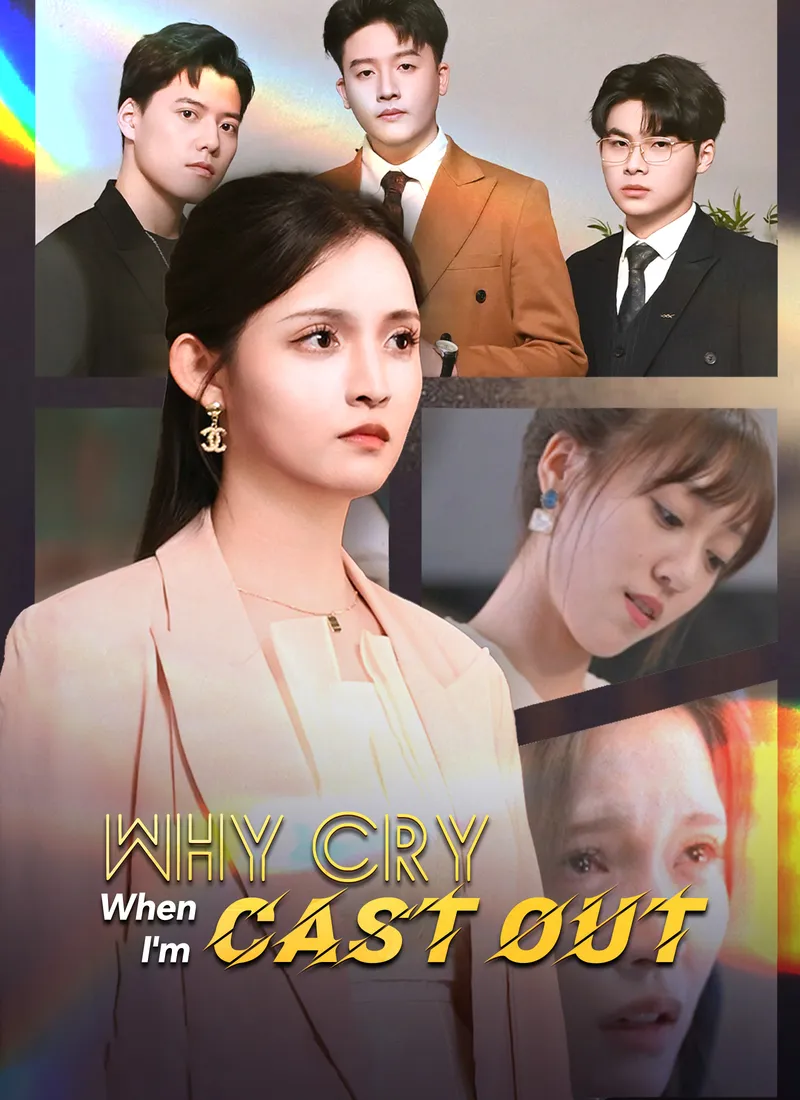 [Dubbed]Why Cry When I'm Cast Out cover