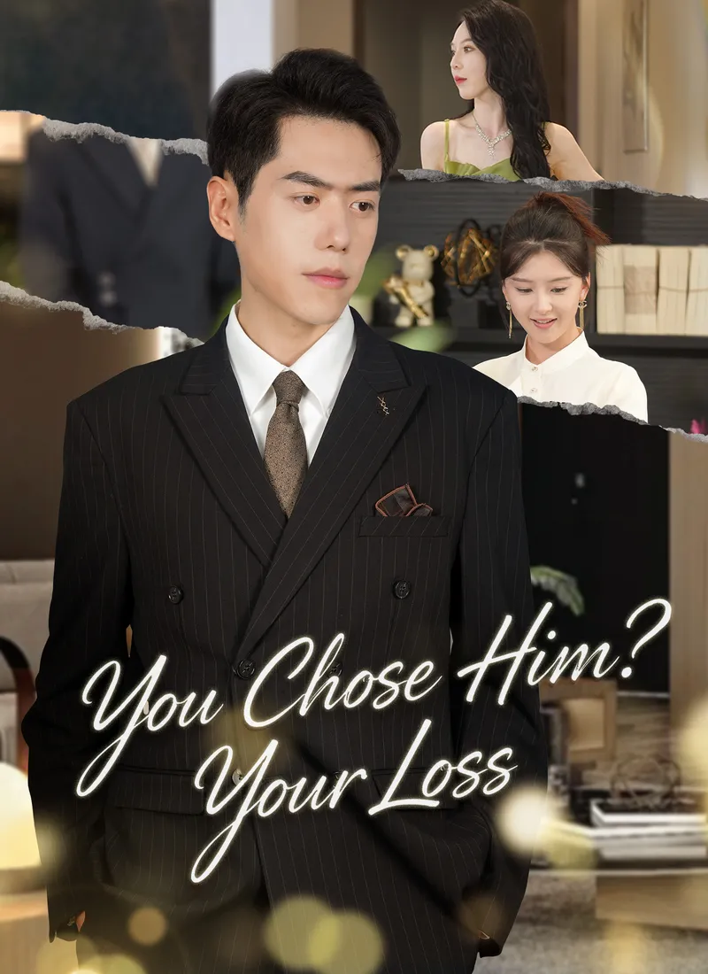 [Dubbed]You Chose Him? Your Loss. cover