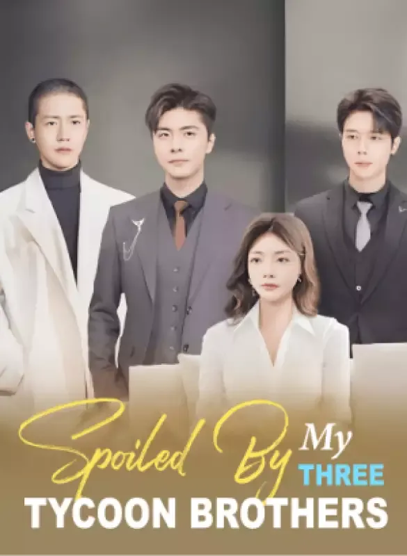 [English-dubbed] Spoiled By My Three Tycoon Brothers cover
