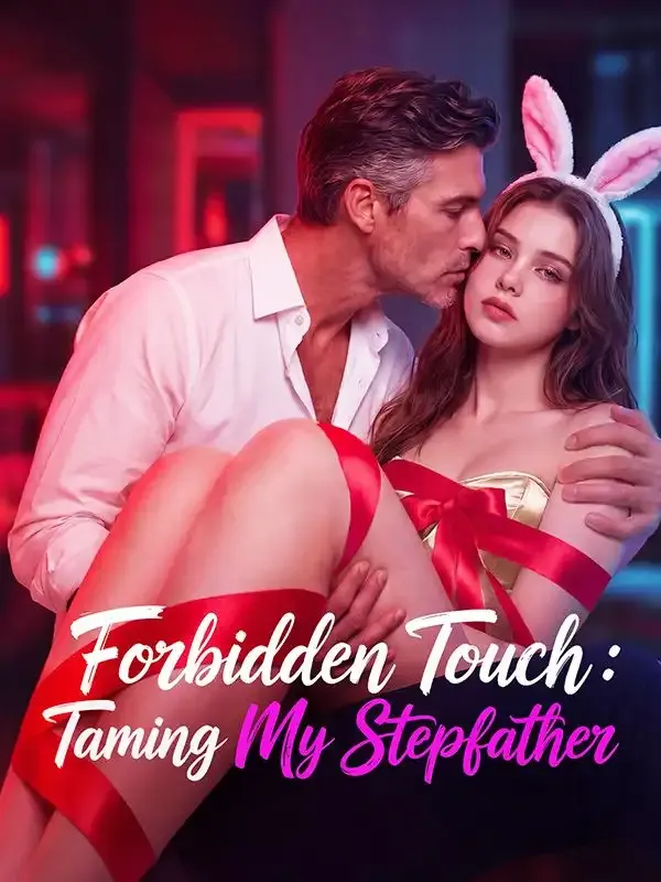 Forbidden Touch: Taming My Stepfather cover
