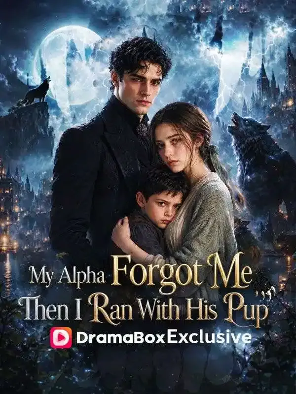 My Alpha Forgot Me; Then I Ran With His Pup cover