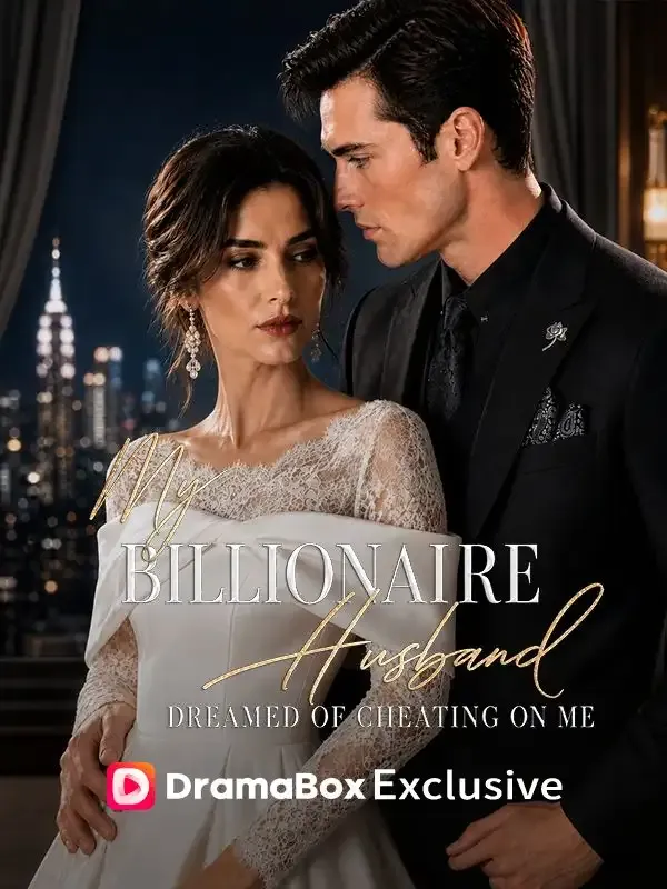 My Billionaire Husband Dreamed of Cheating on Me cover