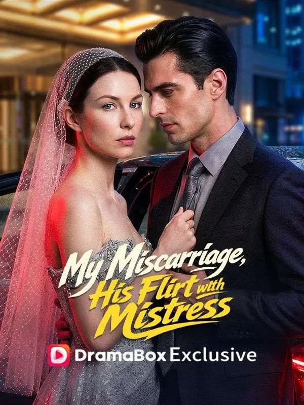 My Miscarriage, His Flirt with Mistress cover