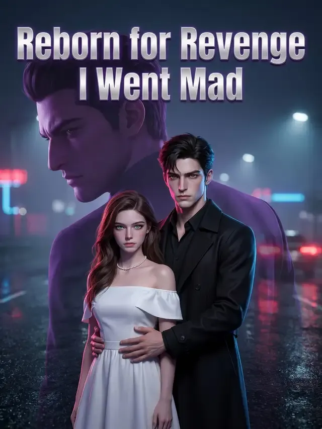 Reborn for Revenge, I Went Mad cover