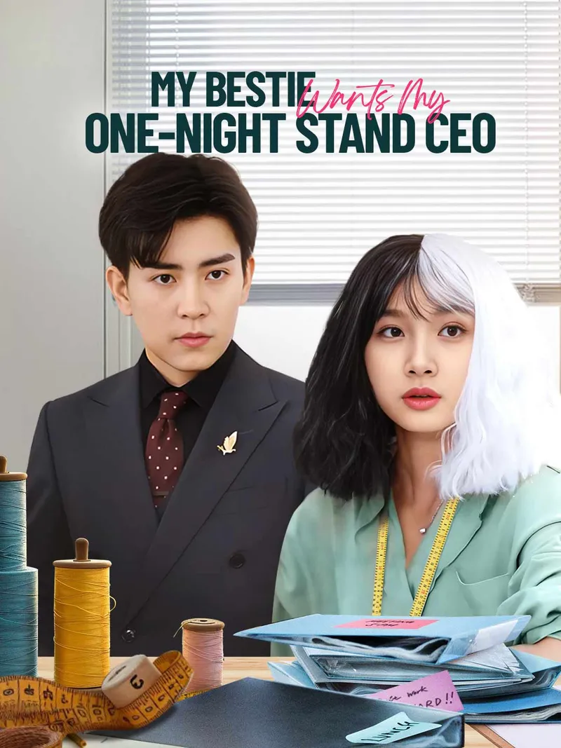 My Bestie Wants My One-Night Stand CEO cover