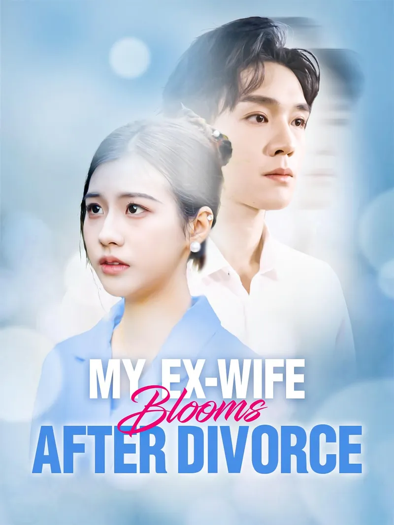 My Ex-Wife Blooms After Divorce cover