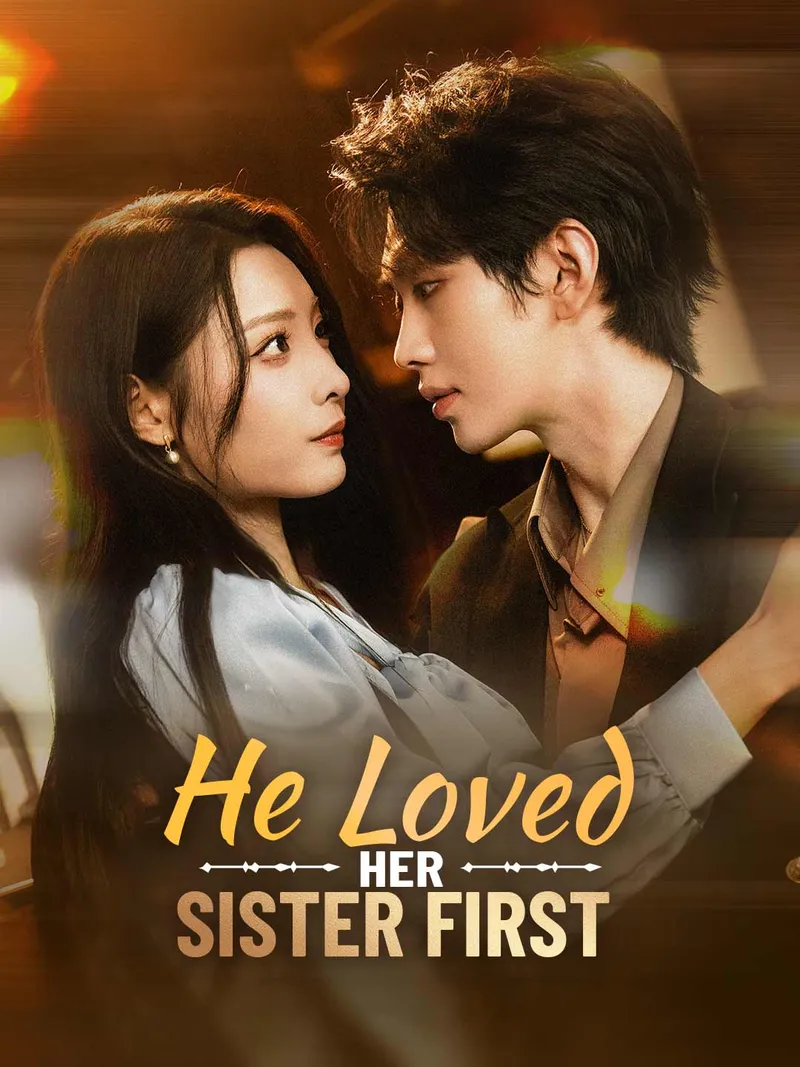 He Loved Her Sister First cover
