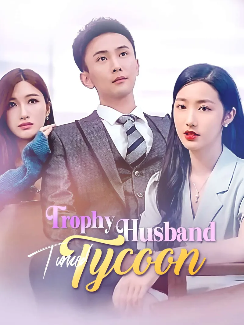 Trophy Husband Turned Tycoon cover