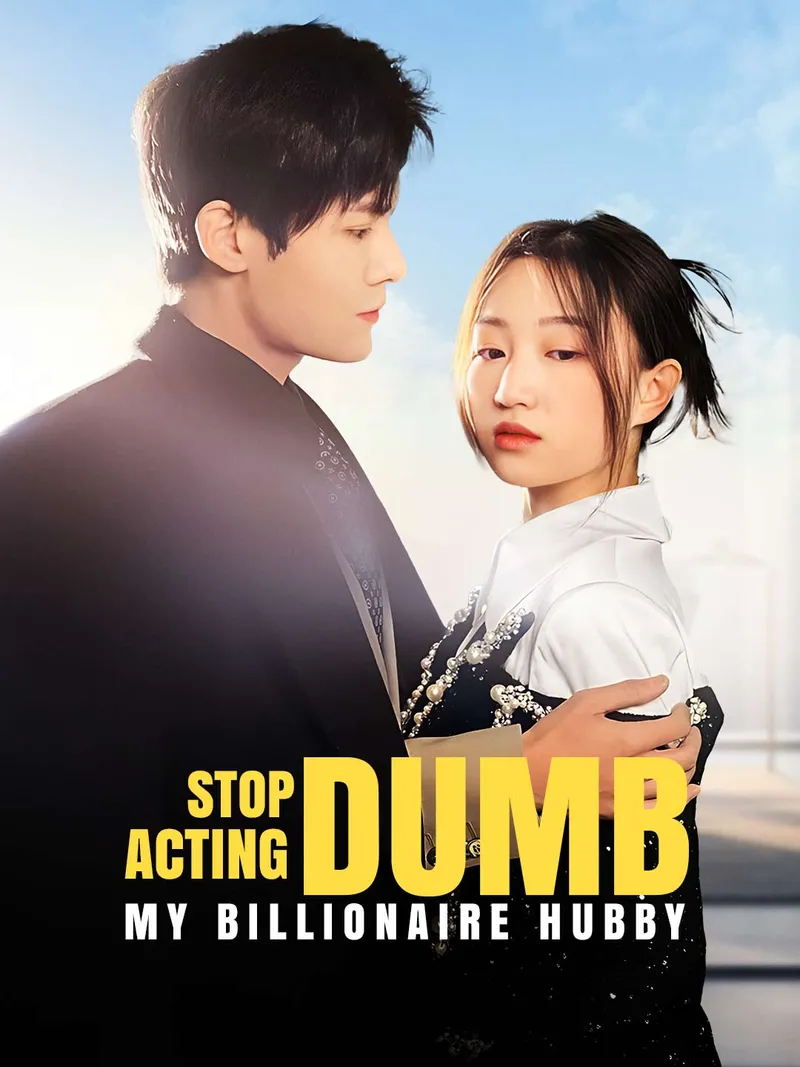 Stop Acting Dumb, My Billionaire Hubby cover