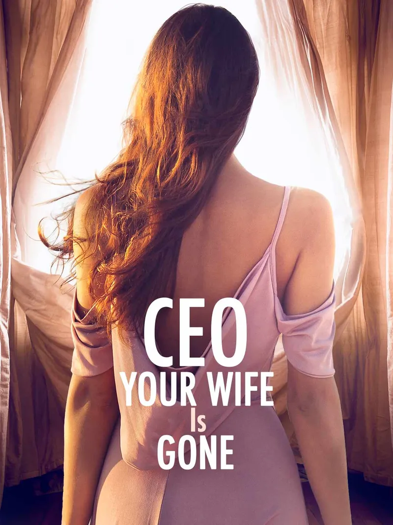 CEO, Your Wife Is Gone cover