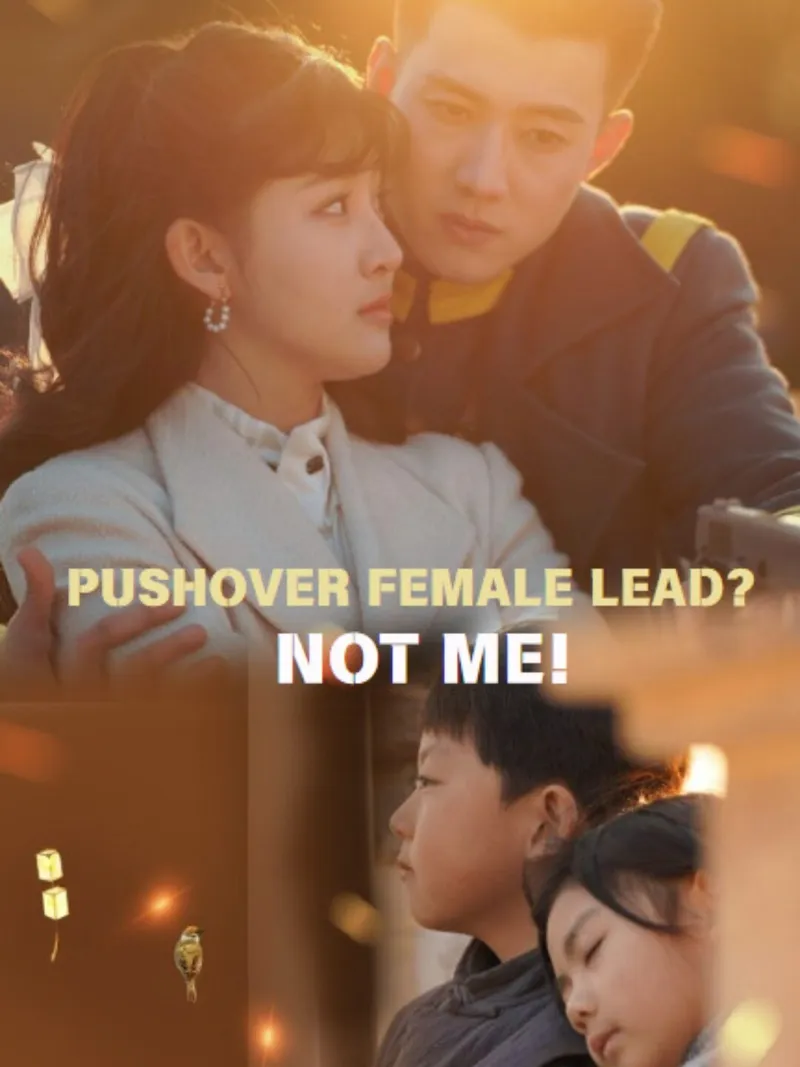 Pushover Female Lead? Not Me! cover
