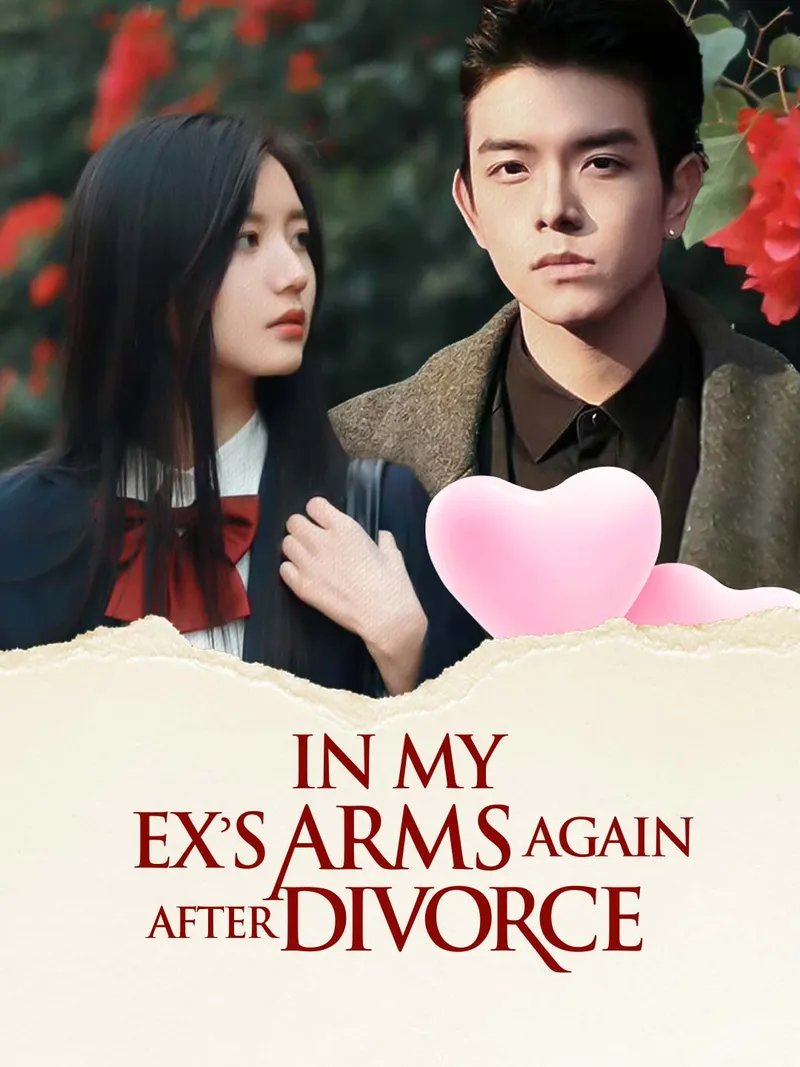 In My Ex's Arms Again After Divorce cover