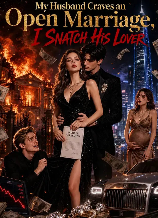 My Husband Craves an Open Marriage, I Snatch His Lover cover