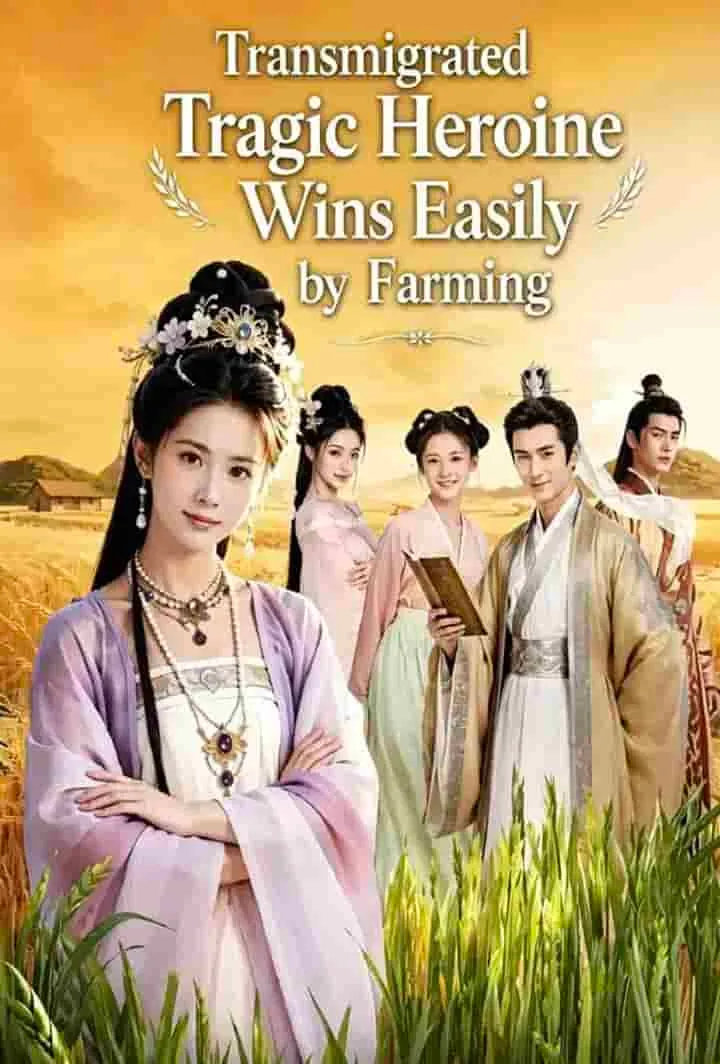 Transmigrated Tragic Heroine Wins Easily by Farming cover